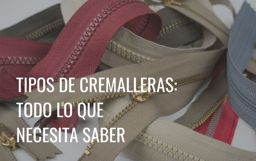 diferentes tipos de cremalleras